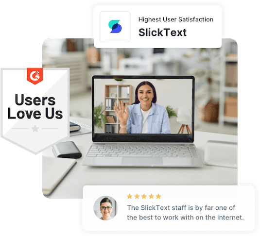 User satisfaction awards and reviews showing SlickText is the #1 SMS marketing service