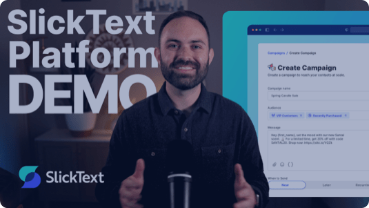 Thumbnail of a platform demo video showing how to use SlickText for SMS marketing